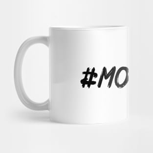 #MOMLIFE Mug